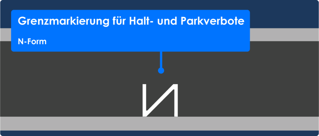 N-förmige Fahrbahnmarkierung zur Kennzeichnung eines Halte- oder Parkverbots
